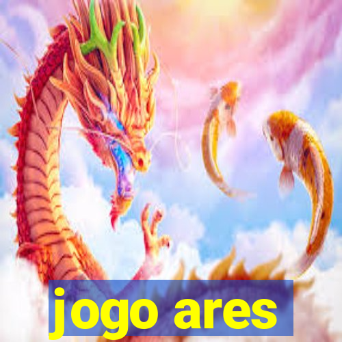 jogo ares